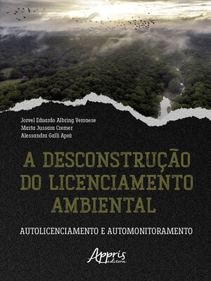 cover image of A Desconstrução do Licenciamento Ambiental